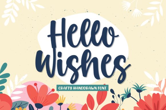 Discover the Elegance of Hello Wishes: A Handwritten Font That Captures Creativity and Versatility