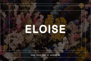 Eloise: A Modern Sans Serif Font That Merges Timeless Elegance with Authentic Calligraphy