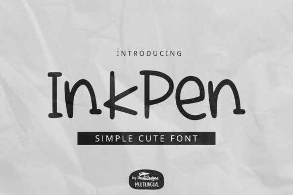 InkPen: A Whimsical Font That Adds Personality to Digital and Print Projects