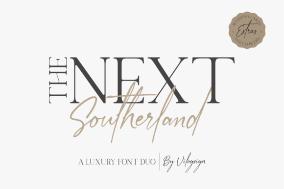 The Perfect Pair: The Next Southerland and Its Handwritten Serif Companion