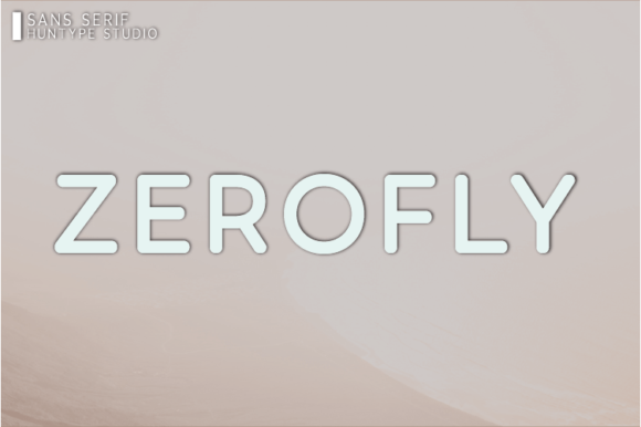 Zerofly: A Simple and Versatile Sans Serif Font for Modern Design